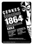 ÇERKEZ SÜRGÜNÜNÜN 146. YILDÖNÜMÜ ETKİNLİKLERLE ANILDI