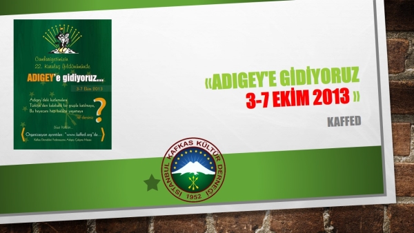 ADIGEY’e Gidiyoruz (3-7 Ekim 2013)
