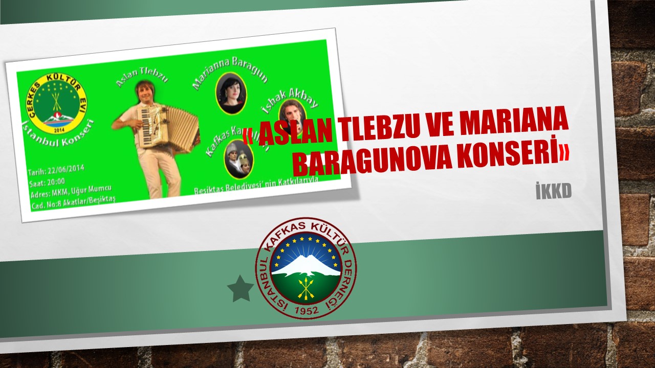 ASLAN TLEBZU VE MARİANA BARAGUNOVA KONSERİ