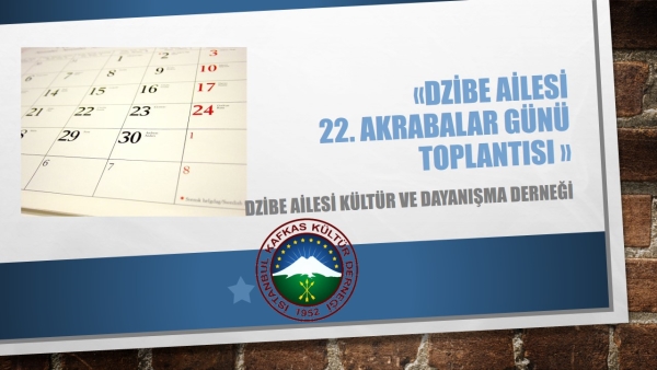 Dzibe Ailesi Kültür ve Dayanışma Derneği
