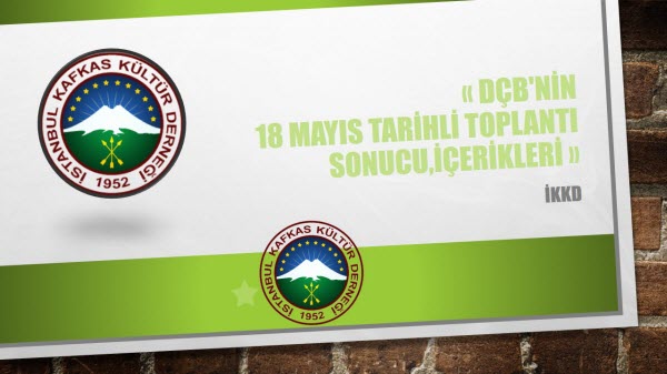 DÇB’nin 18 Mayıs tarihli toplantı sonucu ve içerikleri
