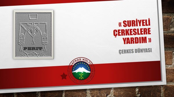SURİYELİ ÇERKESLERE YARDIM