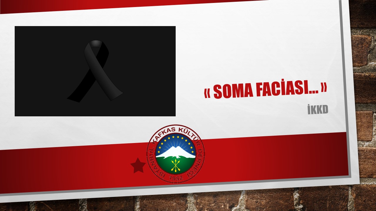 SOMA FACİASI…