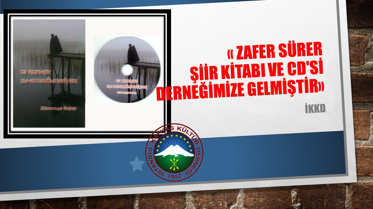 ZAFER SÜRER ŞİİR KİTABI VE CD’Sİ DERNEĞİMİZE GELMİŞTİR