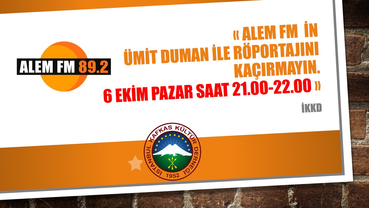 Alem FM de saat 21.00-22.00 da