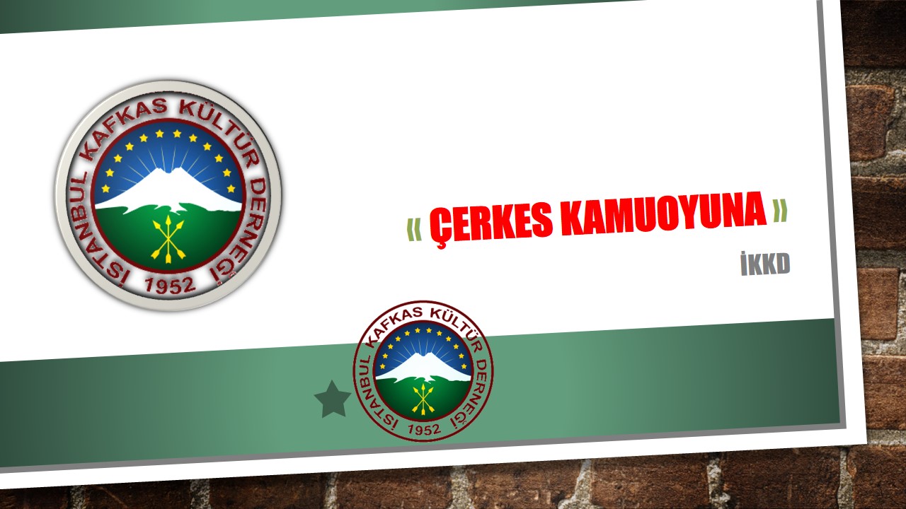 ÇERKES KAMUOYUNA