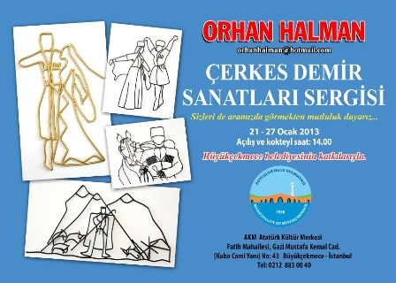 ORHAN HALMAN ÇERKES DEMİR SANATLARI SERGİSİ BÜYÜKÇEKMECE’de