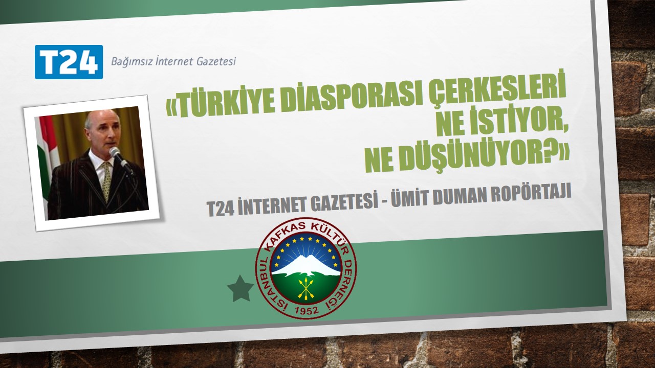 Türkiye Diasporası Çerkesleri ne istiyor, ne düşünüyor?